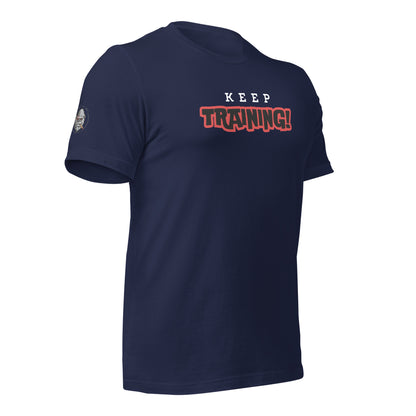 Keep Training Unisex t-shirt